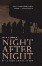 Night After Night New Zealanders In Bomber Command