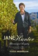 Jane Hunter Growing a Legacy