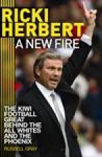 Ricki Herbert A New Fire