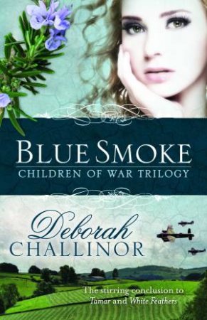 Blue Smoke by Deborah Challinor