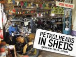 Petrolheads In Sheds