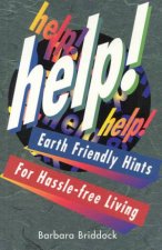 Help Earth Friendly Hints For HassleFree Living
