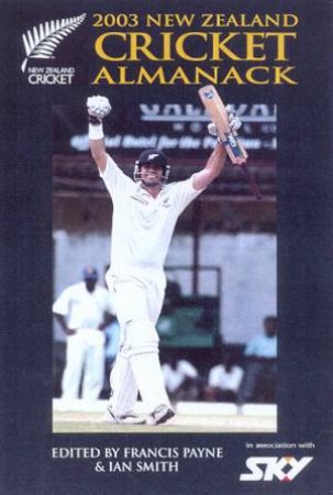2003 New Zealand Cricket Almanack by Francis Payne & Ian Smith