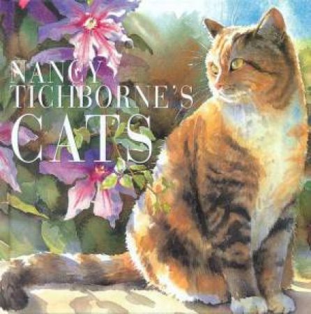 Cats by Nancy Tichborne