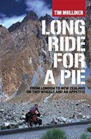 Long Ride For A Pie by Tim Mulliner