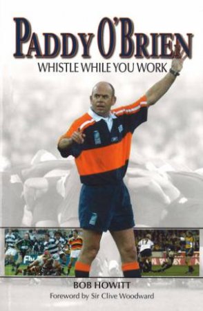 Paddy O'Brien: Whistle While You Work by Bob Howitt