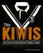 The Kiwis 100 Years Of International Rugby League