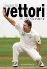 Daniel Vettori Turning Point