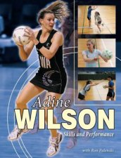 Adine Wilson Skills  Performance