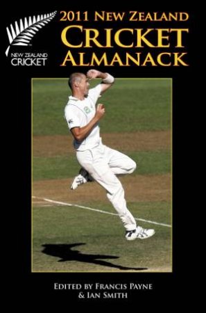 2011 New Zealand Cricket Almanack (64th Edition) by Francis; Smith Ian Payne