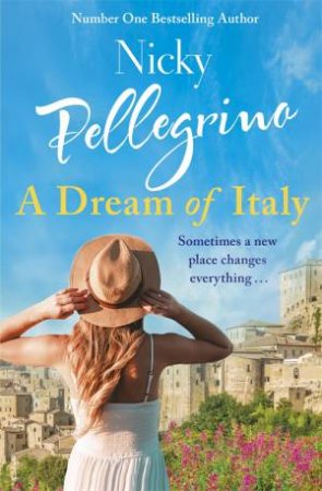 A Dream Of Italy by Nicky Pellegrino