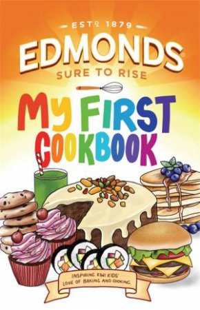 Edmonds My First Cookbook by Goodman Fielder