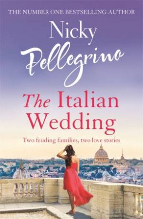 The Italian Wedding by Nicky Pellegrino