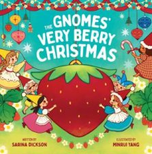 The Gnomes Very Berry Christmas