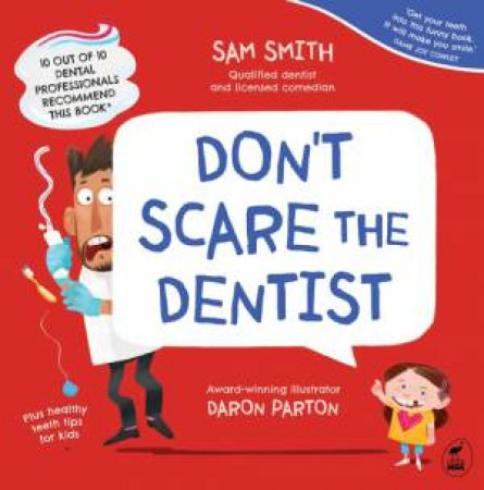 Don't Scare the Dentist by Sam Smith