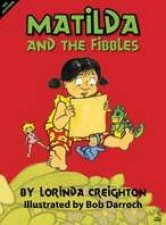 Matilda And The Fibbles