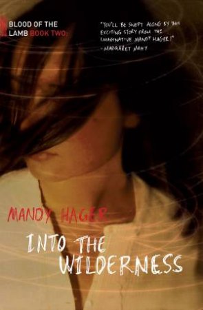 Into The Wilderness by Mandy Hager