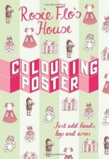 Rosie Flos House Colouring  Poster