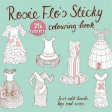 Rosie Flos Sticky Colouring Book