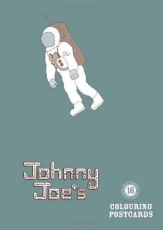 Johnny Joe's Colouring Postcards by STREETEN ROZ