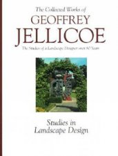 Geoffrey Jellicoe Vol III The Studies Of A Landscape Designer Over 80 Years