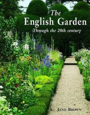 English Garden Through The Twentieth Century