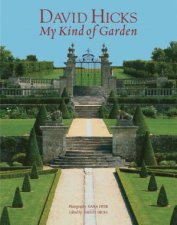 David Hicks My Kind Of Garden