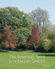 American Spirit in the English Garden