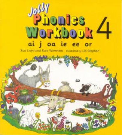 Jolly Phonics Workbook 4 by Sue Lloyd & Sara Werham