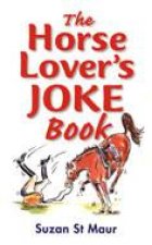 Horse Lovers Joke Book