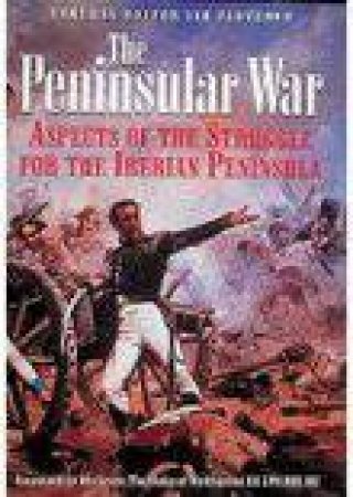 Peninsular War by CHANDLER DAVID