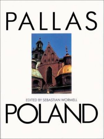 Pallas Guides: Poland by SEBASTIAN WORMELL