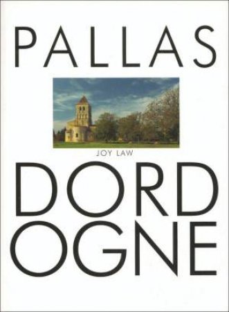 Pallas Guides: Dordgone by JOY LAW
