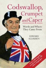 Codswallop Crumpet and Caper