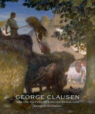 George Clausen and the Picture of English Rural Life