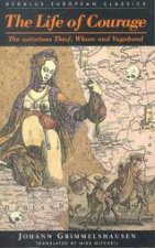 Life of Courage Notorious Thief Whore and Vagabond