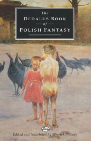 Dedalus Book of Polish Fantasy