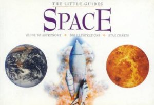 The Little Guides : Space by None