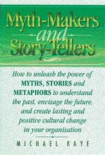 MythMakers And Story Tellers