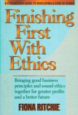 Finishing First With Ethics
