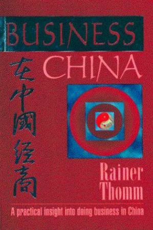 Business China by Rainer Thomm