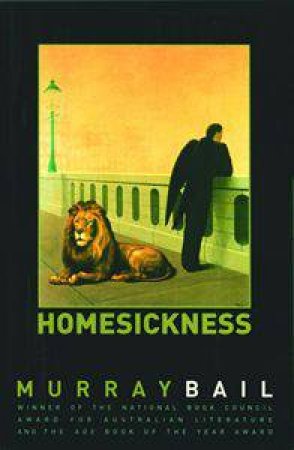 Homesickness by Murray Bail