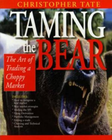 Taming The Bear by Christopher Tate