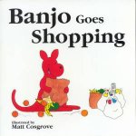 Banjo Goes Shopping