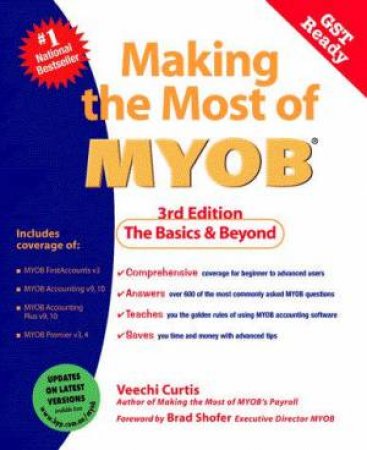 Making The Most Of MYOB - 3 ed by Veechi Curtis