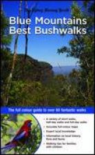 Blue Mountains Best Bushwalks The fullcolour guide to over 60 fantastic walks