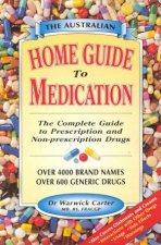 The Australian Home Guide To Medication
