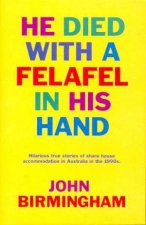 He Died With A Felafel In His Hand