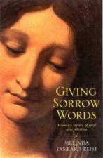 Giving Sorrow Words