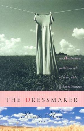 The Dressmaker by Rosalie Ham